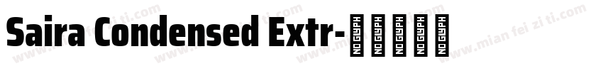 Saira Condensed Extr字体转换